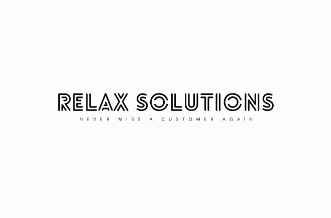Relax Solutions — Never Miss A Customer Again